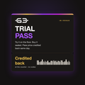 G3 Trial Pass — in-venue trial, credited back same day